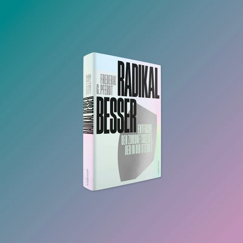 Radikal besser